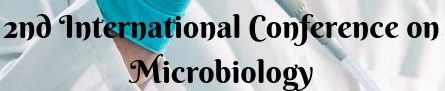 2nd International Conference on  Clinical Microbiology, Virology and Infectious Disease